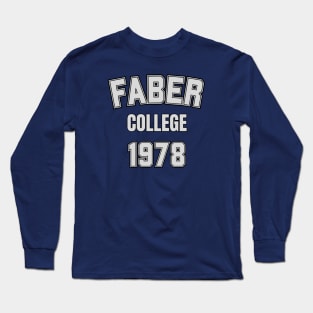 Faber College Long Sleeve T-Shirt